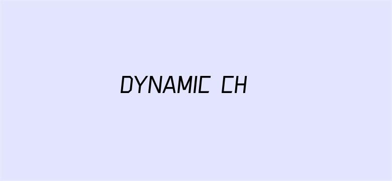 DYNAMIC CHORD